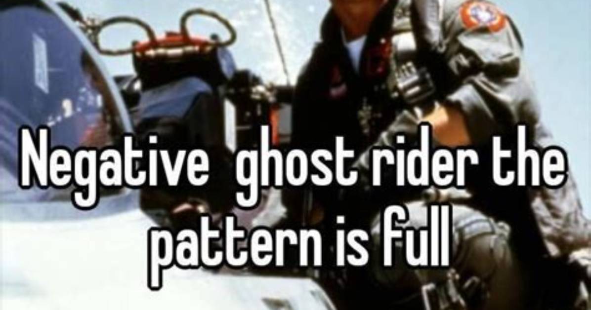 Negative Ghost Rider the Pattern Is Full