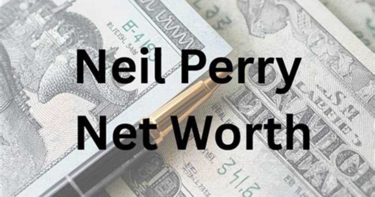 Neil Perry Net Worth