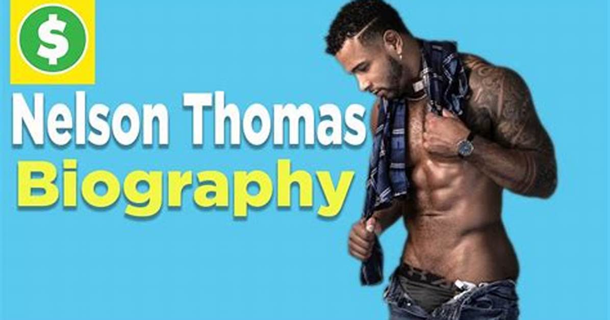 Nelson Thomas Net Worth