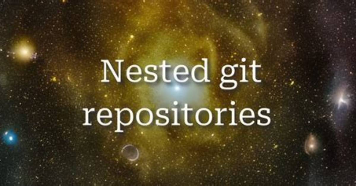 Nested Git Repositories?