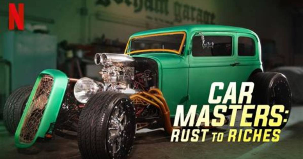Netflix Renews 'Car Masters: Rust to Riches' for Season 6 and 'Tex Mex Motors' for Season 2