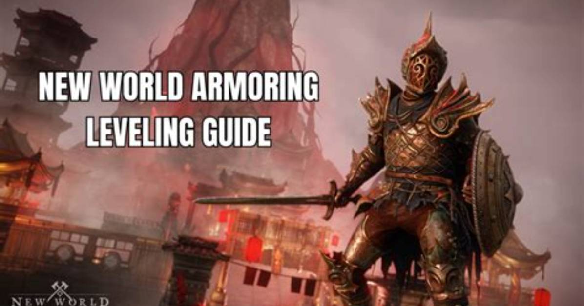 New World Armoring Leveling Guide