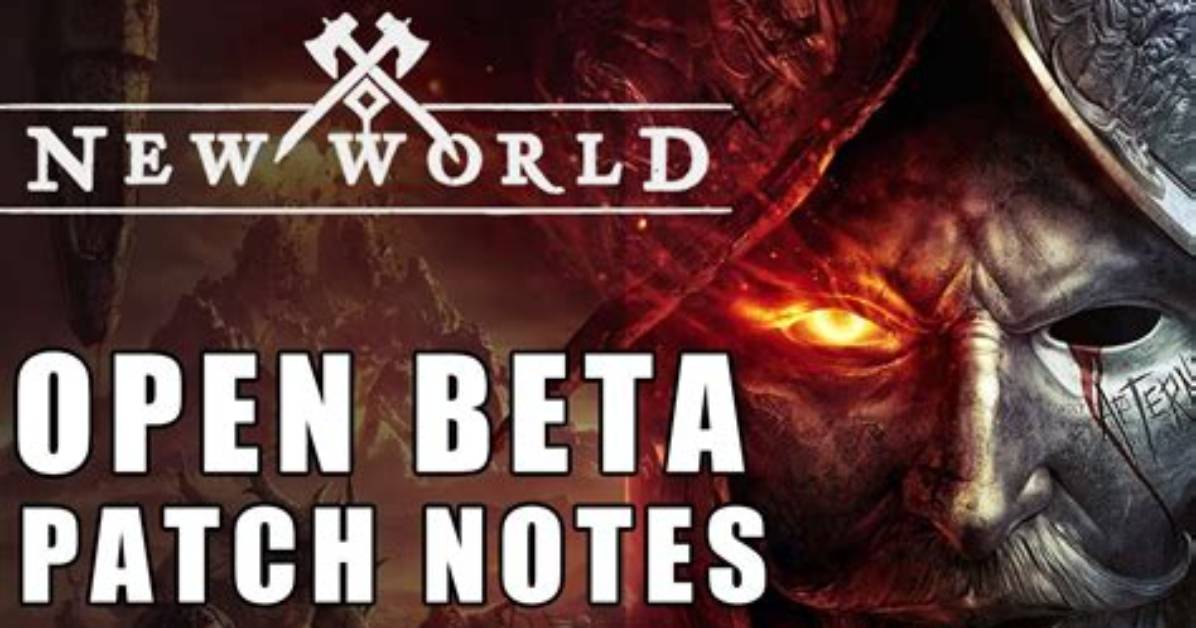 New World Open Beta Patch Notes