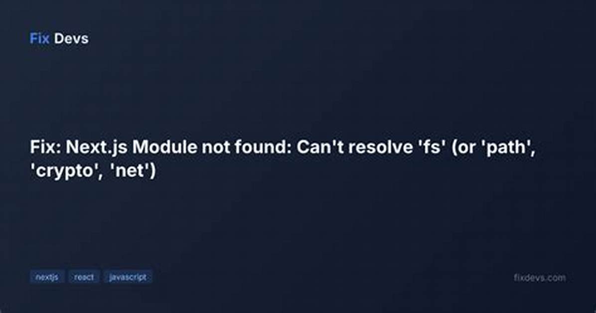 Next. Js Module Not Found: Can't Resolve 'Tls'