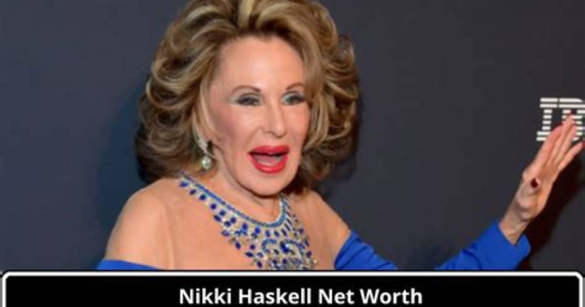 Nikki Haskell Net Worth