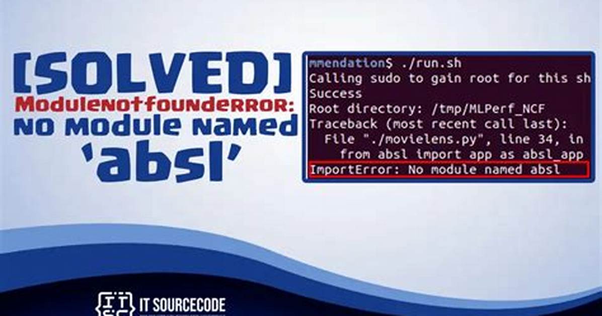 No Module Named 'Absl' Error When I Import Tensorflow