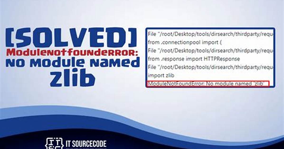 No Module Named Zlib
