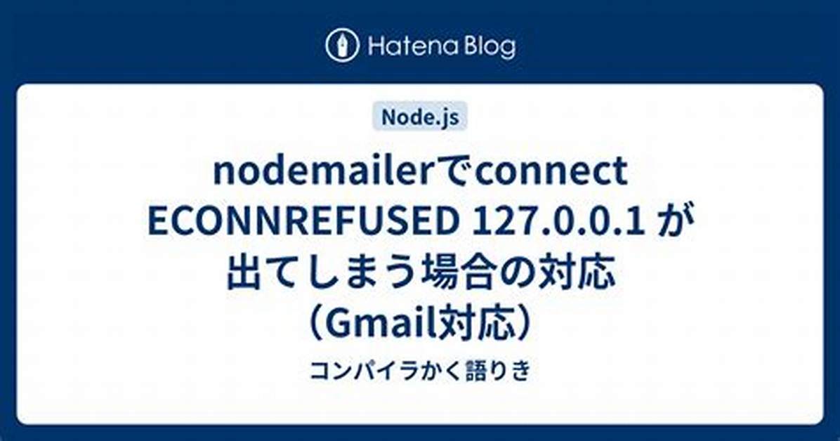 Nodemailer: Econnrefused