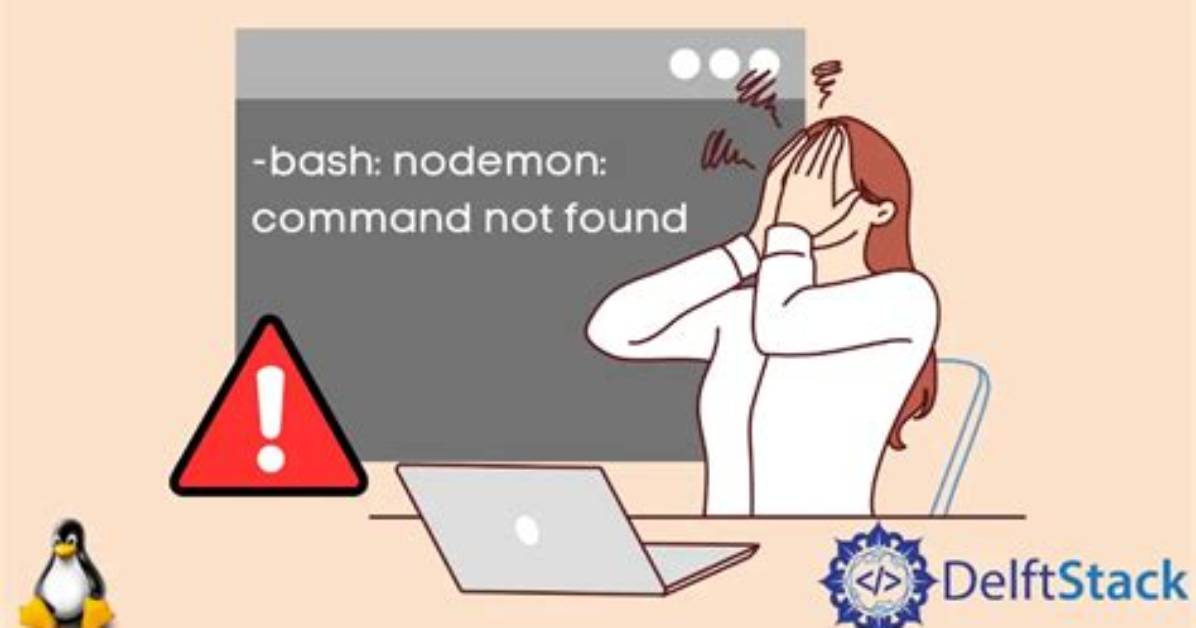 Nodemon Not Working: -Bash: Nodemon: Command Not Found