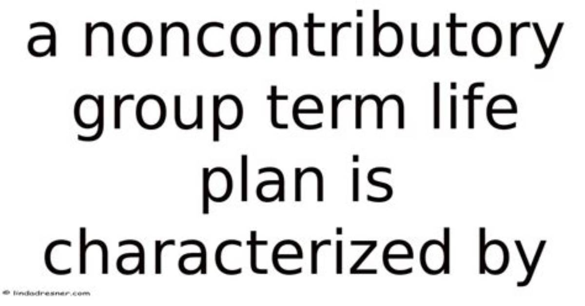 Noncontributory Plan - How to Discuss