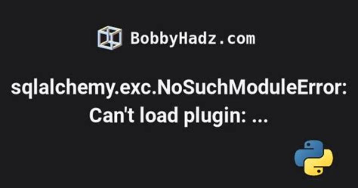 Nosuchmoduleerror: Can't Load Plugin: Sqlalchemy. Dialects: Snowflake