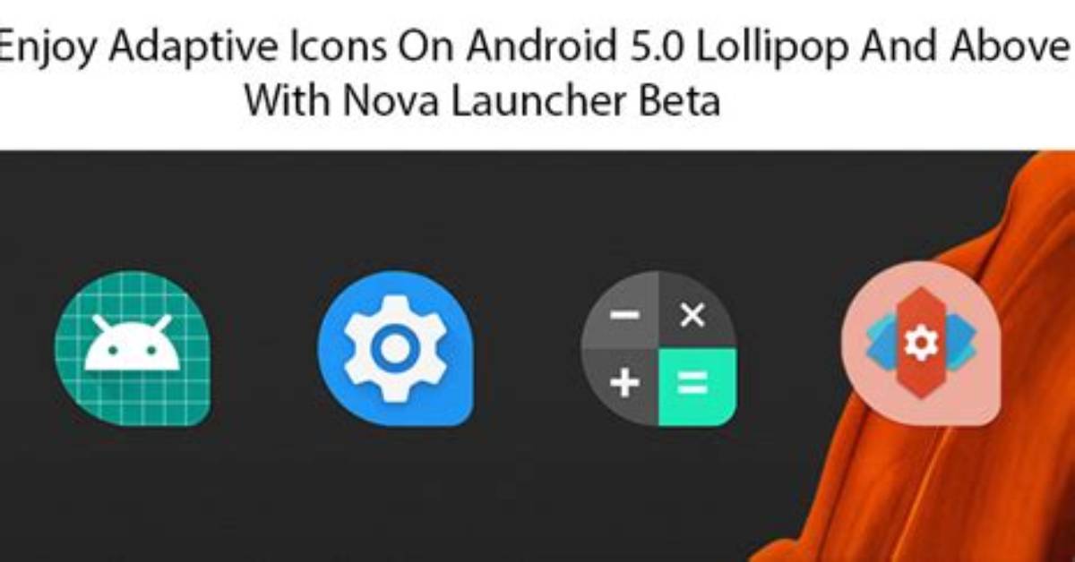 Nova Launcher Update Adds Adaptive Icons, Android 8.1 Popup Menu, More