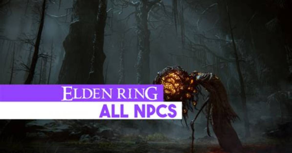 Npcs, Elden Ring Points of Interest
