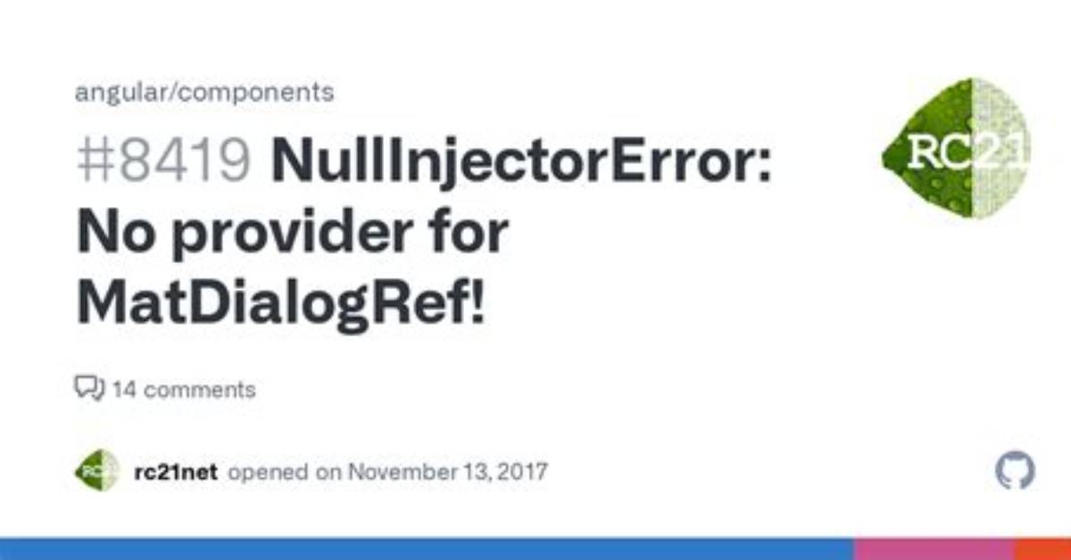 Nullinjectorerror: No Provider for Matdialogref