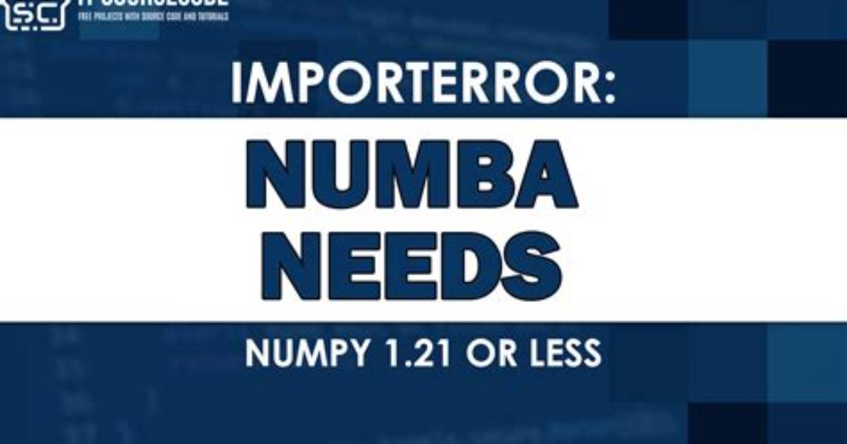 Numba Needs Numpy 1.20 or Less for Shapley Import
