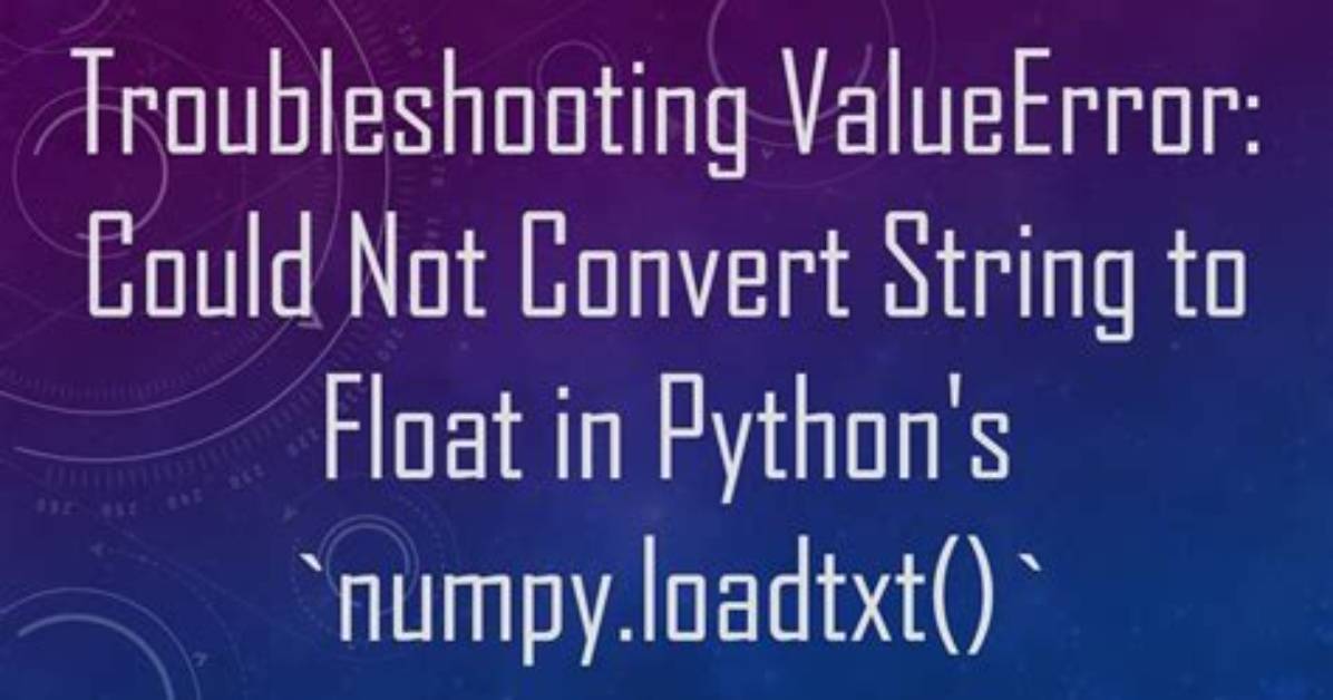 Numpy. Loadtxt, Valueerror: Could Not Convert String to Float