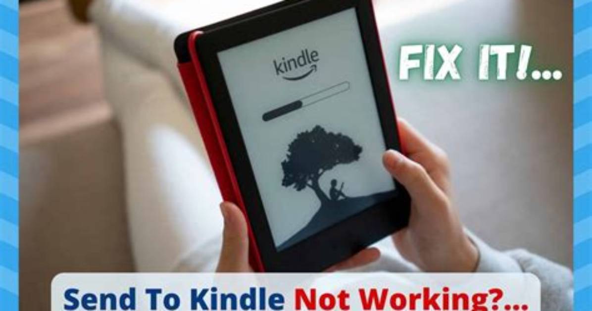 On Kindle Not Working?