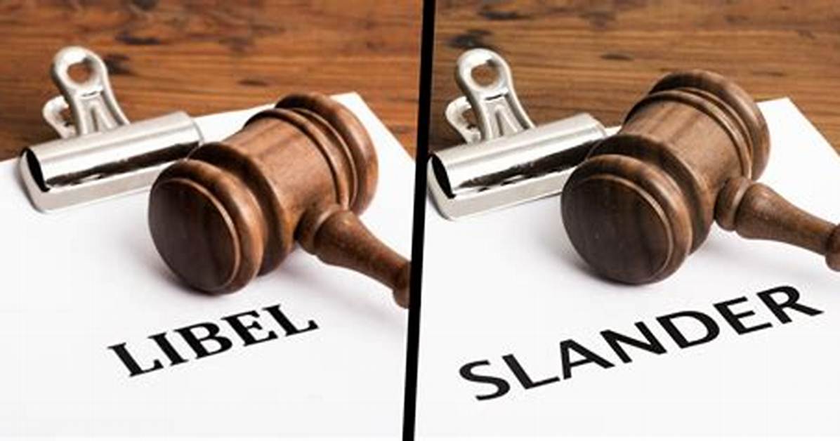 On Libel and Slander?