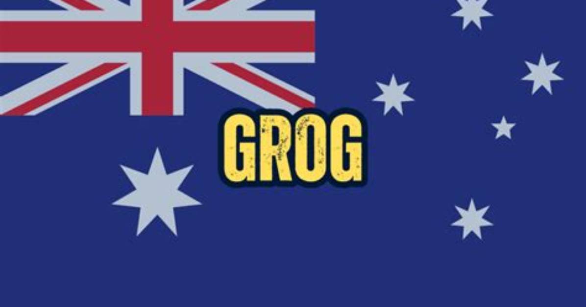 On the Grog Slang?