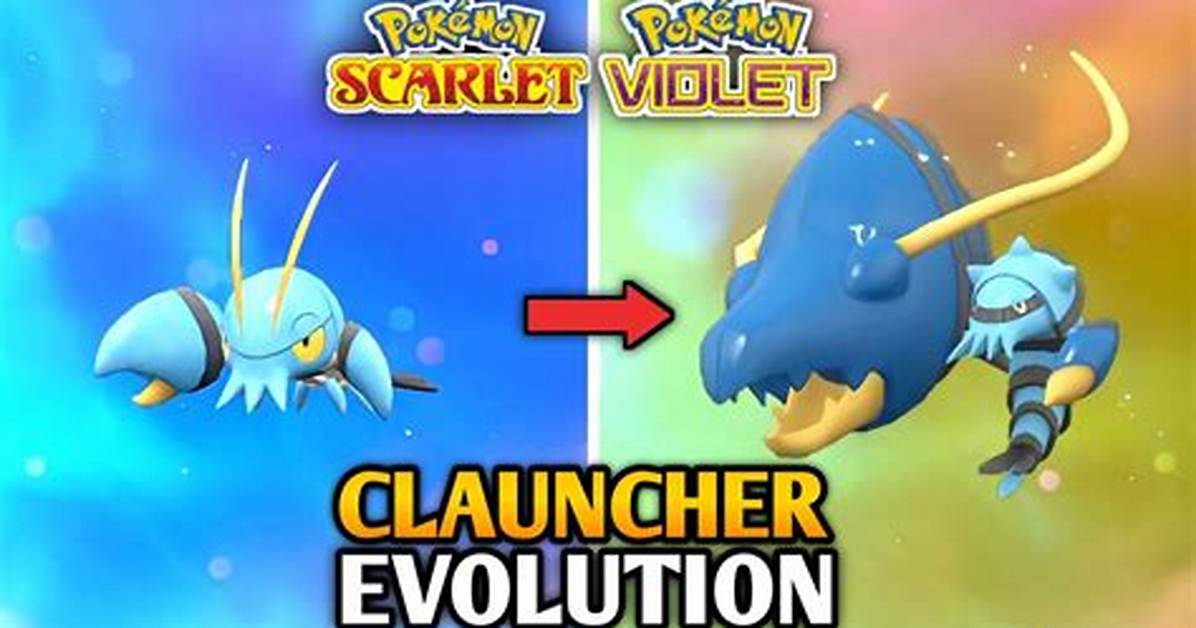 On Which Level Clauncher Evolve?