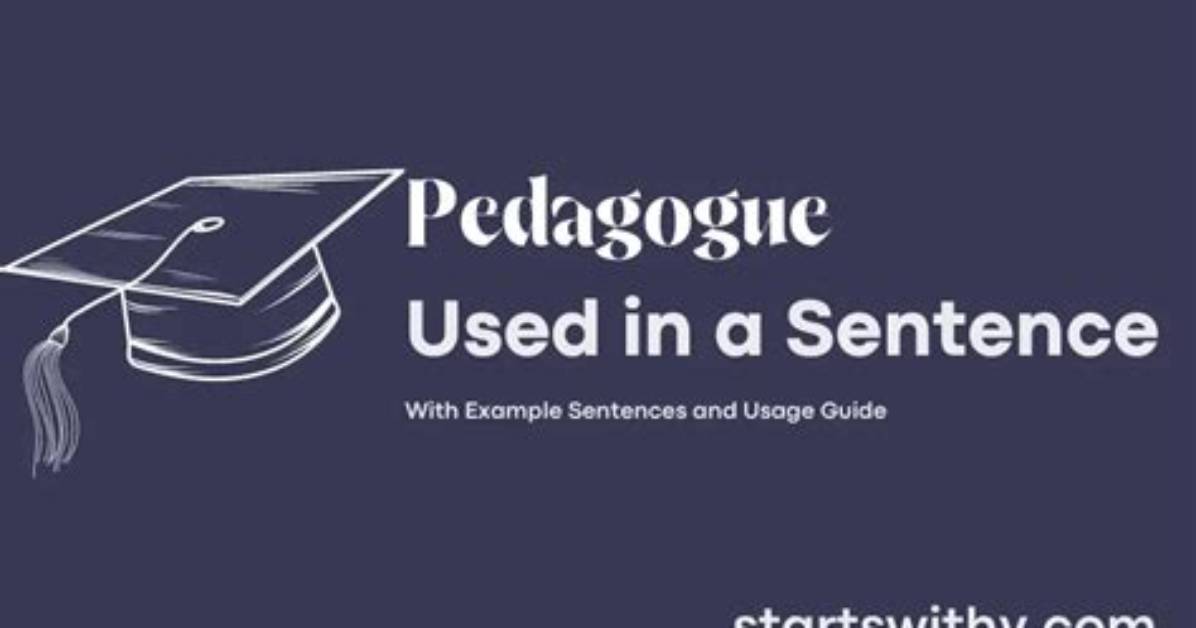 One Sentence on Pedagogue?