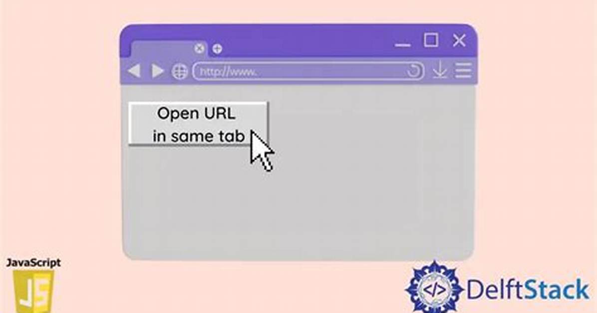 Open Url in Same Window and in Same Tab