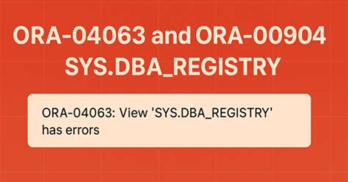 Ora-04063: View Has Errors