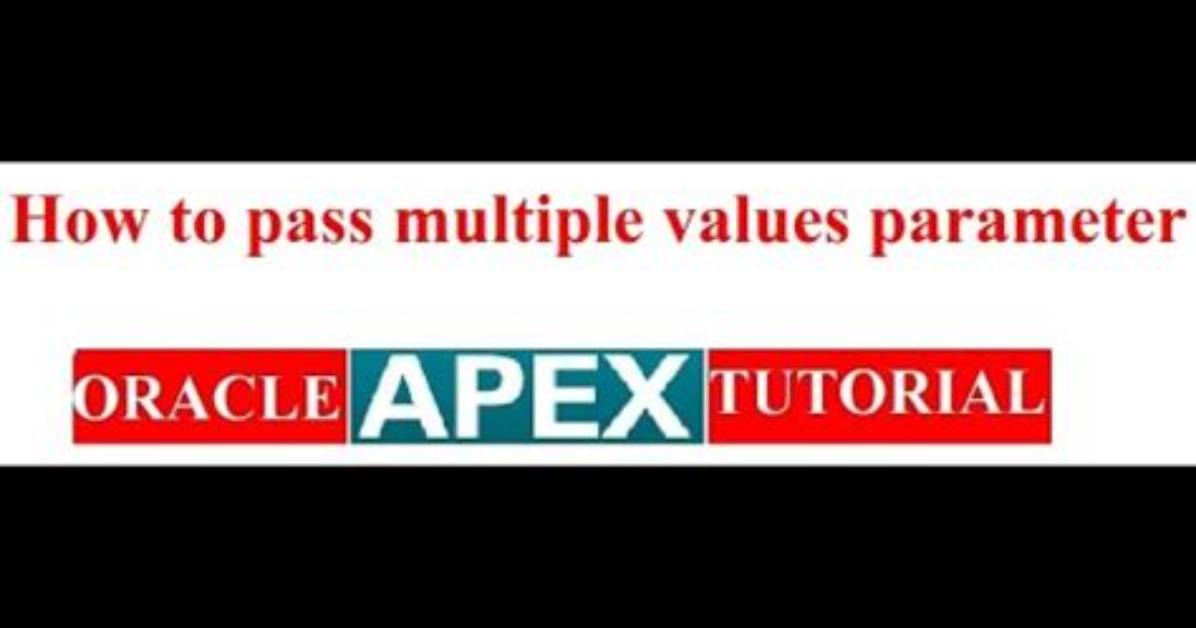 Oracle Apex Pass Multiple Values to Another Page