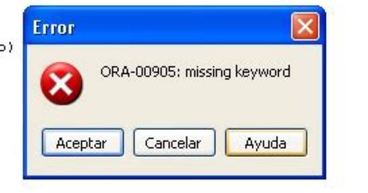Oracle Error: Ora-00905: Missing Keyword