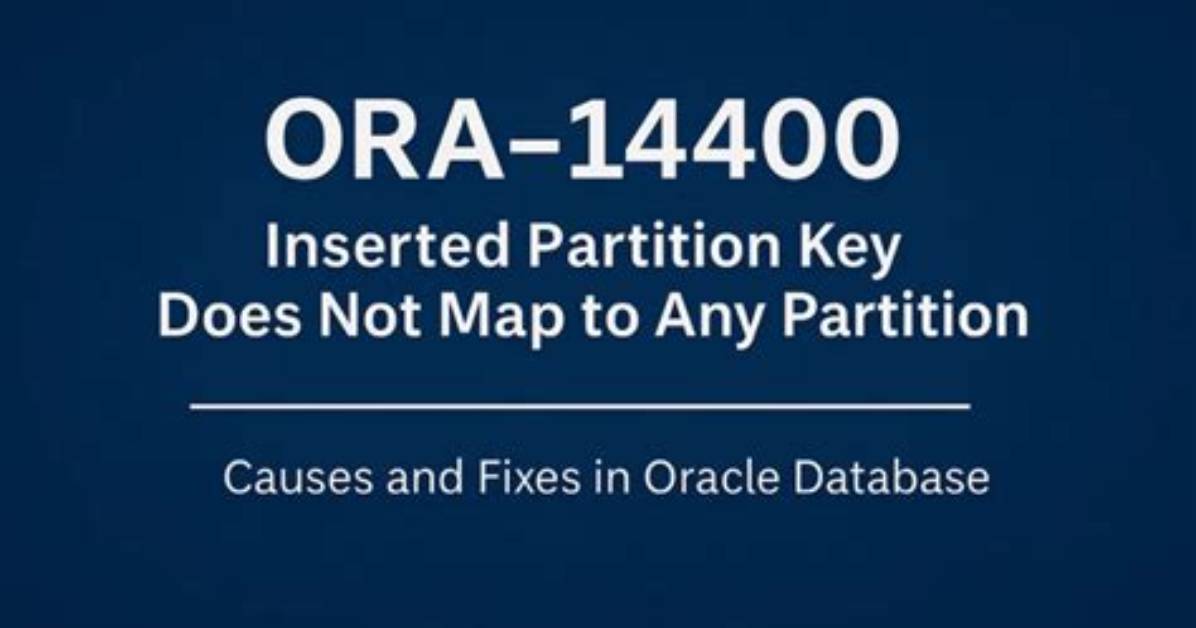 Oracle Partition - Error Ora14400 - Inserted Partition Key Does Not Map to Any Partition