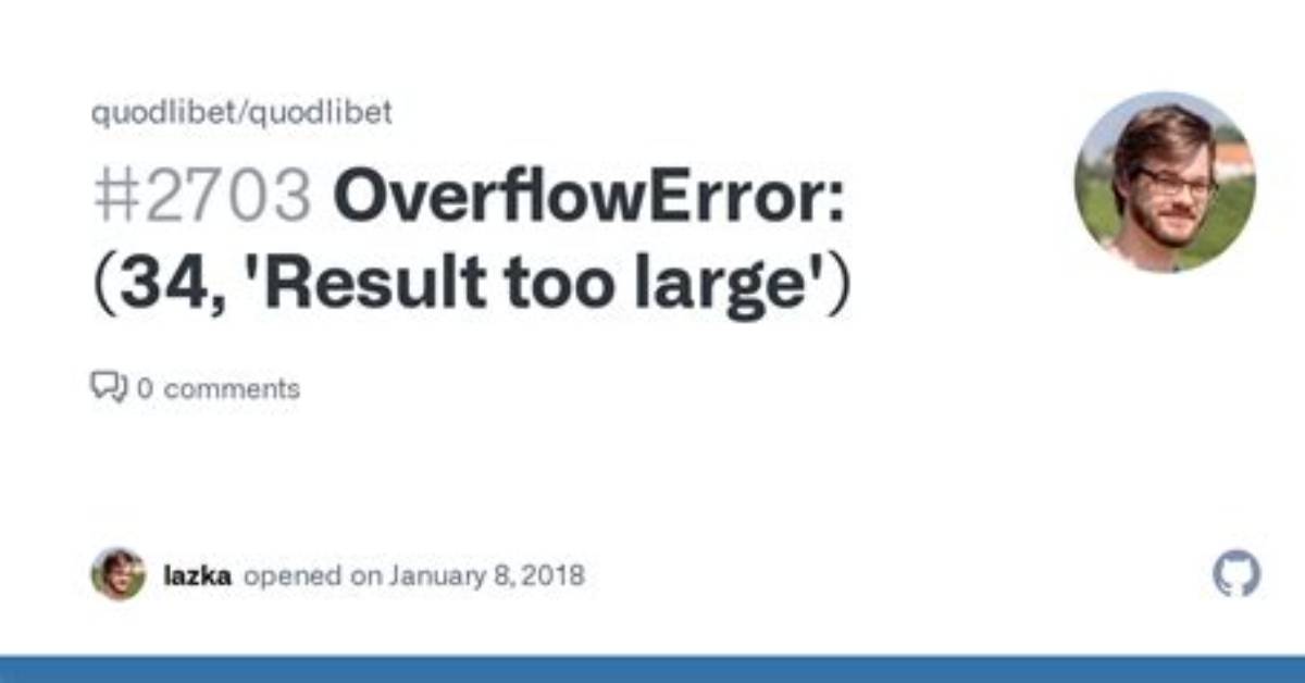 Overflowerror: (34, 'Result Too Large')