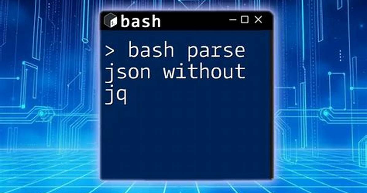 Parse Json with Default Bash Only [Closed]