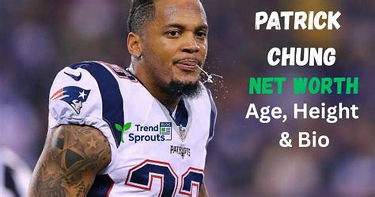 Patrick Chung Net Worth