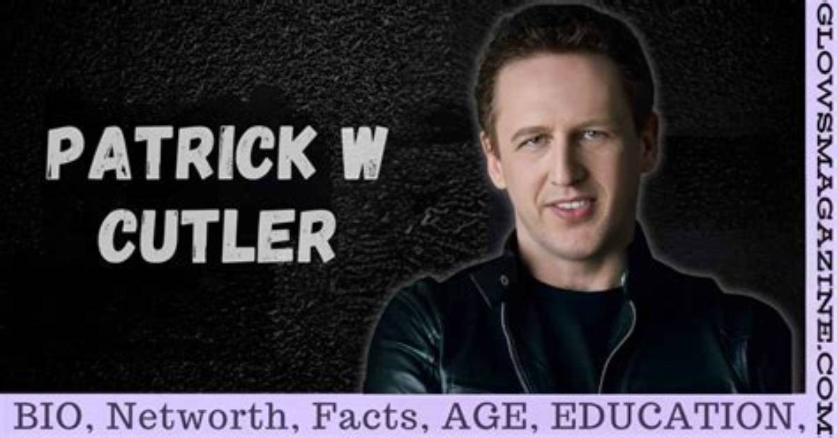 Patrick Cutler Net Worth