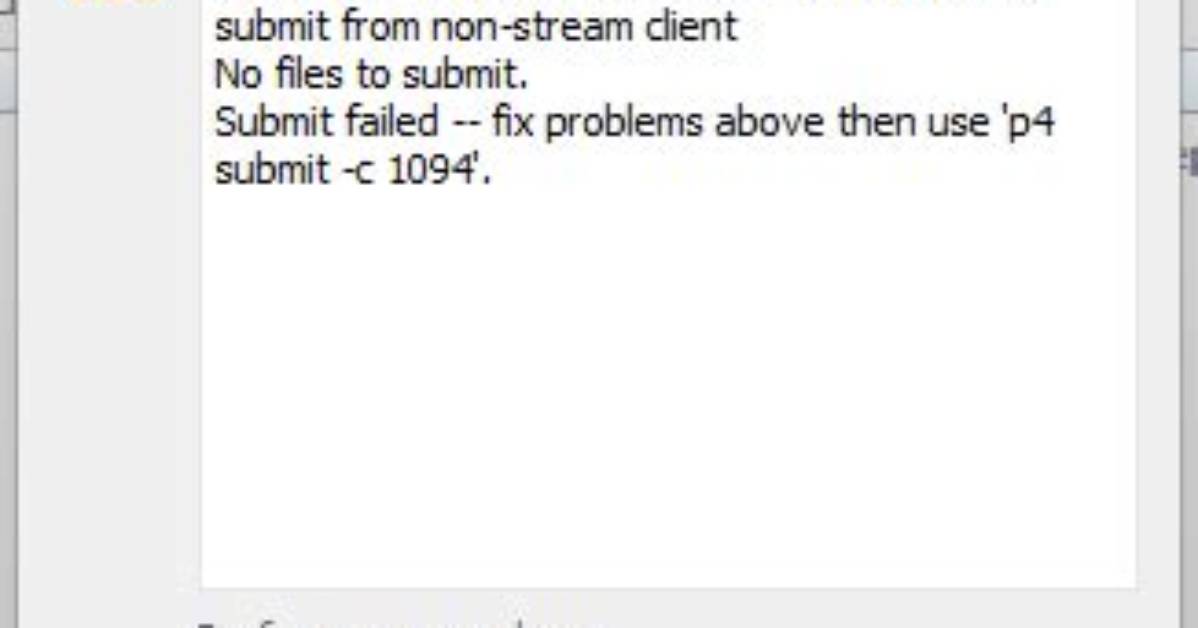 Perforce Error - Cannot Submit from Non-Stream Client
