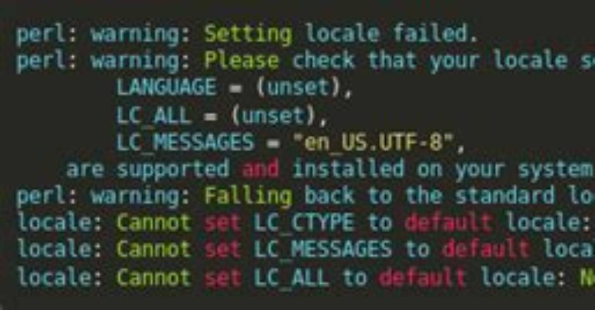 Perl: Warning: Setting Locale Failed. Centos 6.9