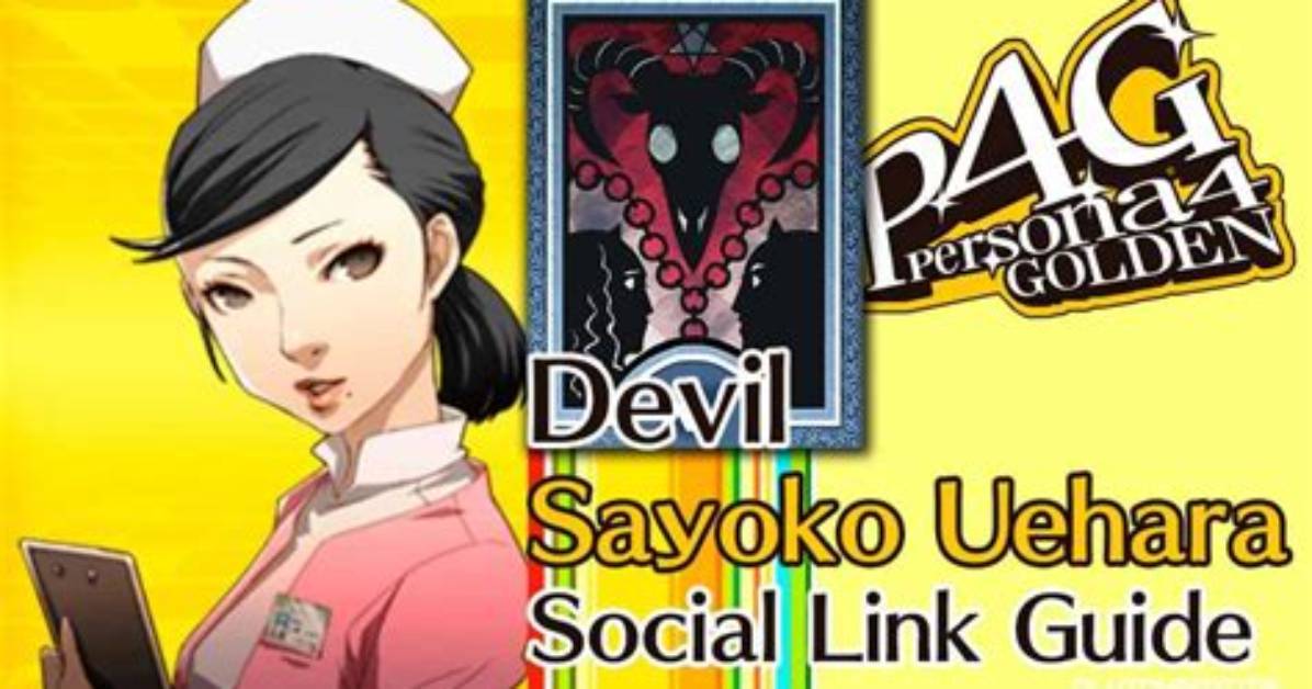 Persona 4 Golden - Sayoko Uehara Devil Social Link Guide