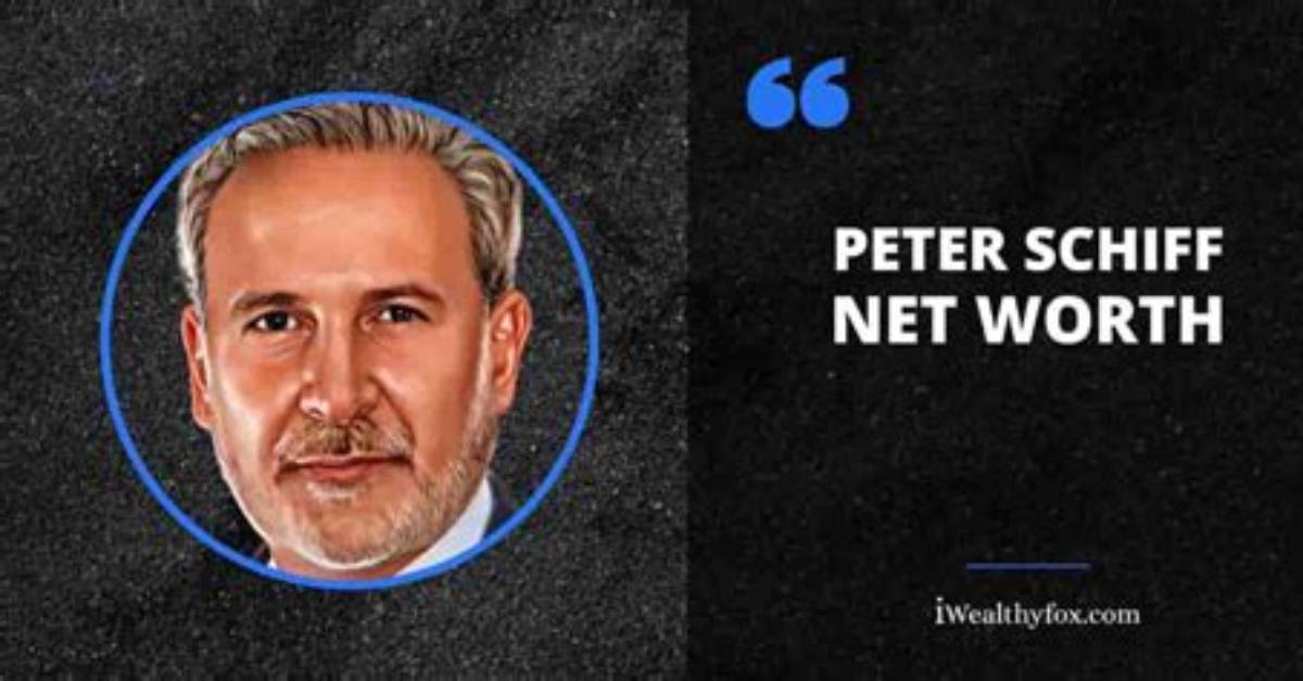 Peter Schiff Net Worth