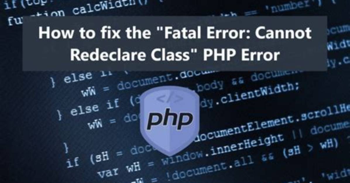 Php: Cannot Declare Class Because the Name Is Already in Use