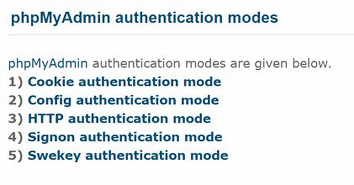 PhpMyAdmin - Authentication Type and Info
