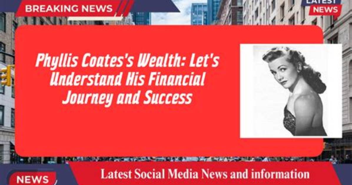Phyllis Coates Net Worth