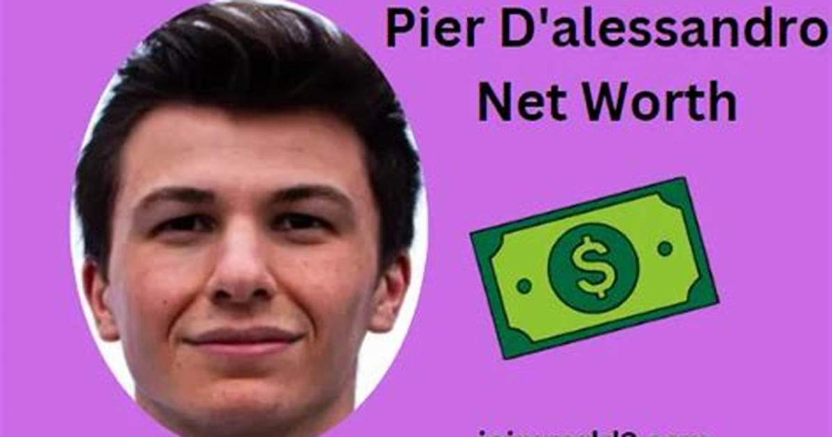 Pier D'alessandro Net Worth