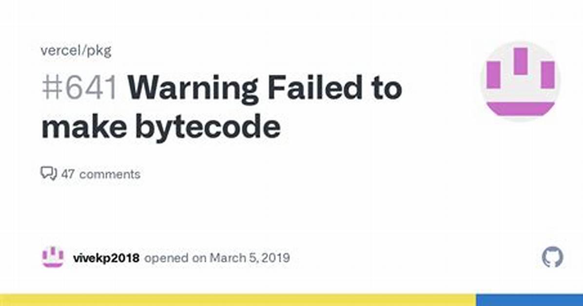 Pkg Failed to Make Bytecode