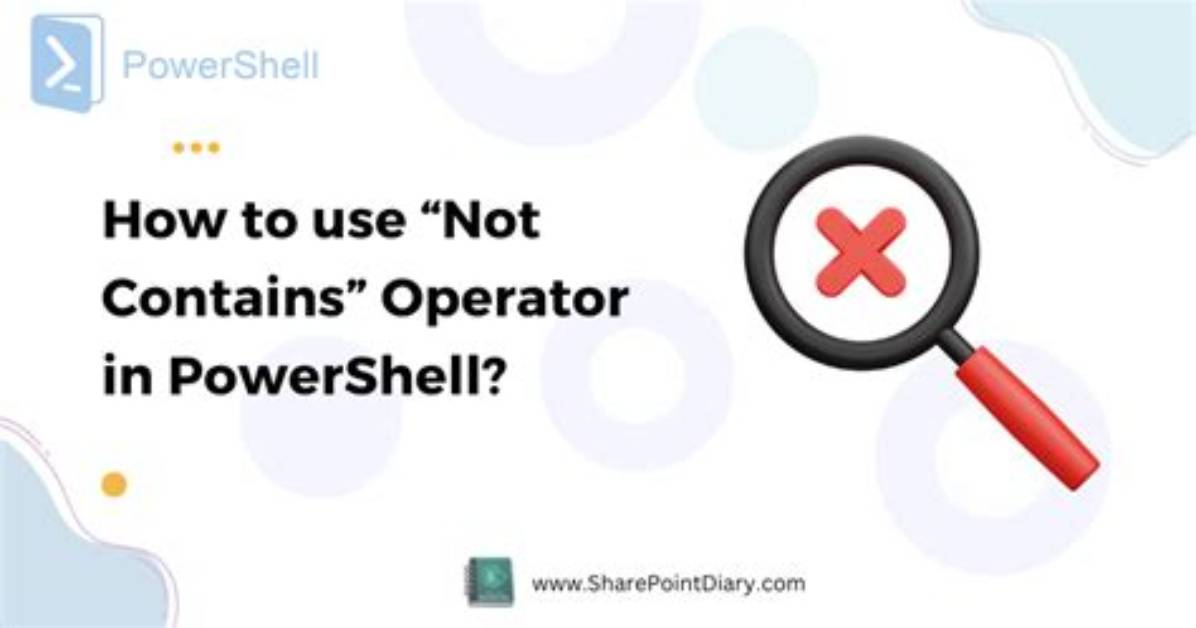 Powershell and the -Contains Operator