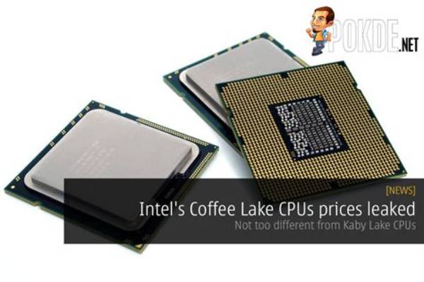 Prices of Intel’s Coffee Lake-S Cpus Published: $400 for Core I7-8700K?