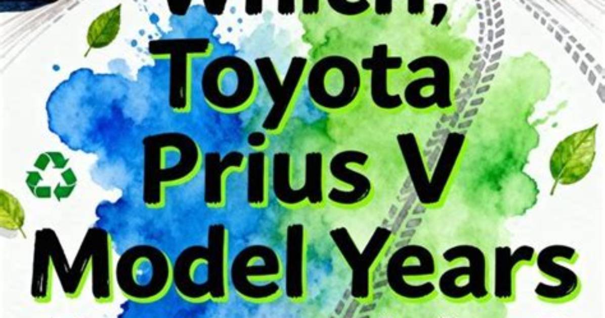 Prius v Year's to Avoid