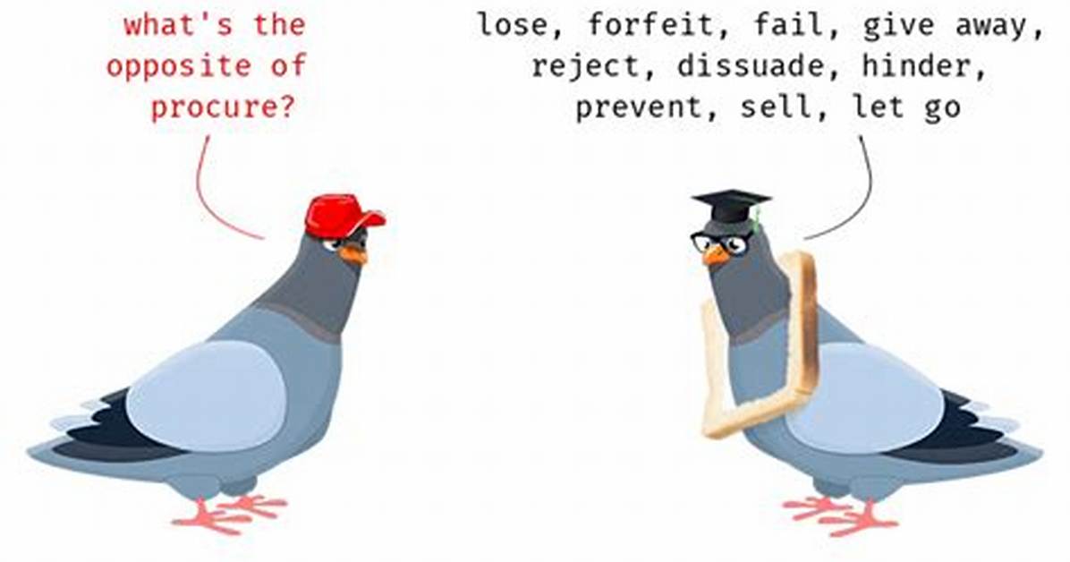Procure Antonym