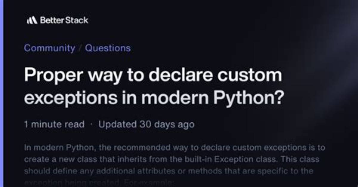 Proper Way to Declare Custom Exceptions in Modern Python?