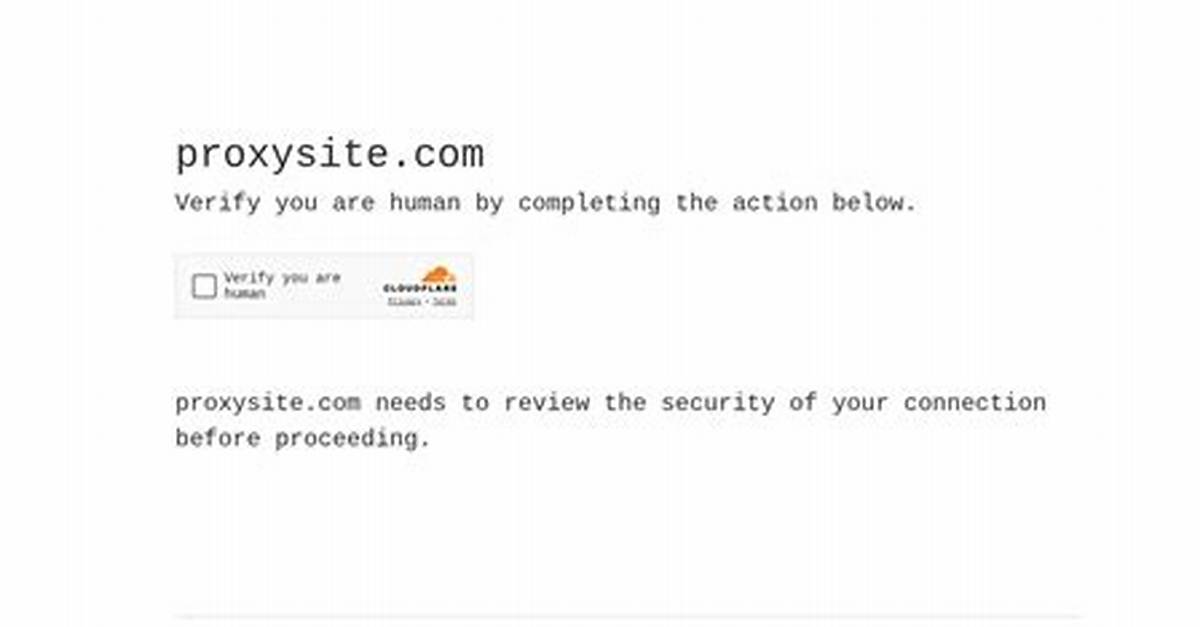 Proxysite. Com Login Safely, Analysis & Comments