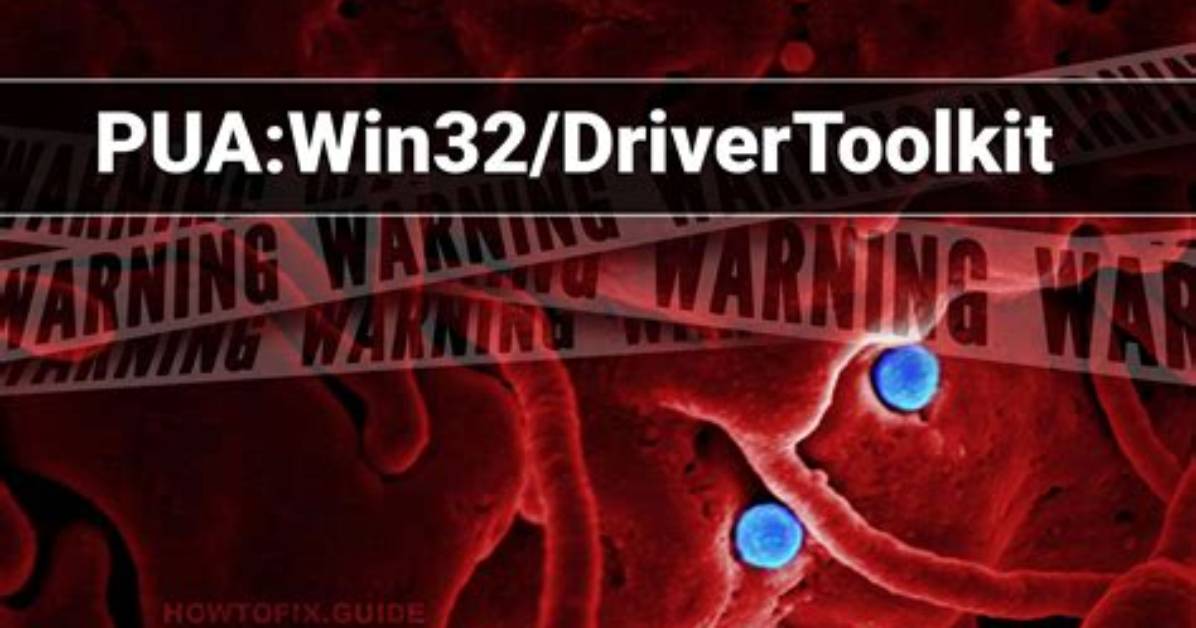Pua: Win32/Drivertoolkit (Drivertoolkit Unwanted Software)